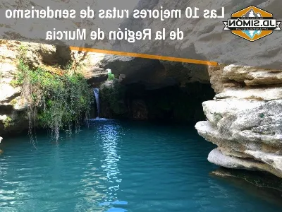 Las mejores rutas de senderismo en Murcia